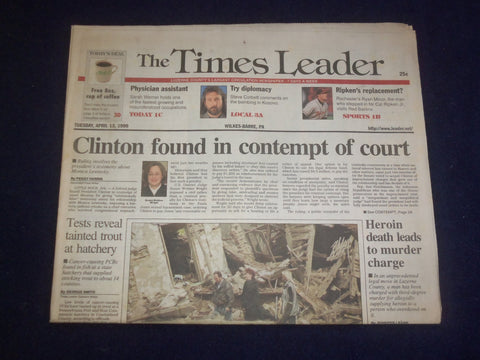 1999 APRIL 13 WILKES-BARRE TIMES LEADER - CLINTON IN CONTEMPT OF COURT - NP 8251