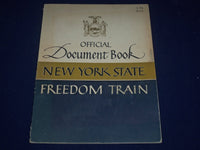 1949 NEW YORK STATE FREEDOM TRAIN OFFICIAL DOCUMENT BOOK - SOFTCOVER - KD 2264