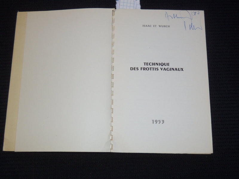1953 TECHNIQUE DES FROTTIS VAGINAUX BOOK BY ISAAC ET WURCH - FRENCH - J 9566