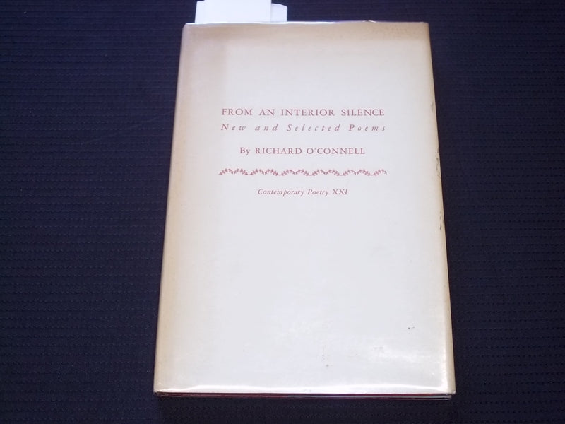 1961 FROM AN INTERIOR SILENCE SELECTED POEMS BOOK SIGNED BY O'CONNEL- KD 7561