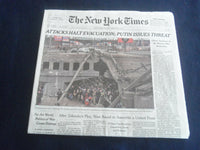 2022 MARCH 6 NEW YORK TIMES - ATTACKS HALT EVACUATION; PUTIN ISSUES THREAT