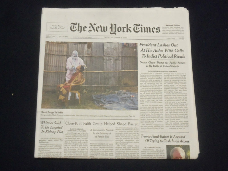 2020 OCTOBER 9 NEW YORK TIMES - TRUMP LASHES OUT AT AIDES-CALLS TO INDICT RIVALS