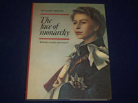 1977 THE FACE OF MONARCHY HARDCOVER BOOK BY RICHARD ORMOND - KD 2796