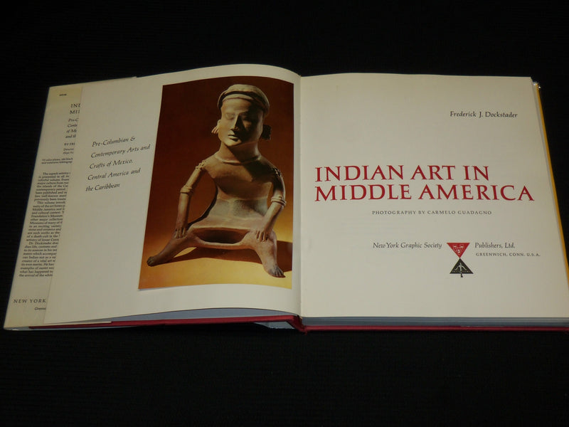 1964 INDIAN ART IN MIDDLE AMERICA HARDCOVER BOOK BY FREDERICK DOCKSTADER- R 719A