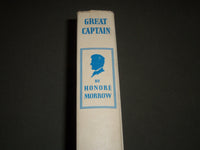 1930 GREAT CAPTAIN BY HONORE MORROW HARDCOVER BOOK - LINCOLN NOVELS - KD 4436