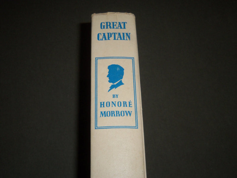 1930 GREAT CAPTAIN BY HONORE MORROW HARDCOVER BOOK - LINCOLN NOVELS - KD 4436