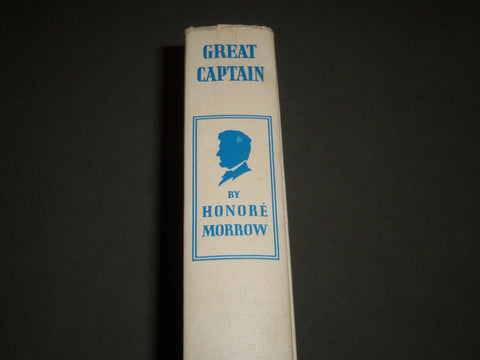 1930 GREAT CAPTAIN BY HONORE MORROW HARDCOVER BOOK - LINCOLN NOVELS - KD 4436