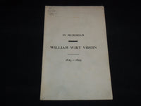 1893 IN MEMORIAM OF WILLIAM WIRT VIRGIN 1823-1893 BOOK - STATE OF MAINE - J 8859