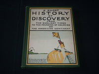 1917 A SHORT HISTORY OF DISCOVERY HARDCOVER BOOK BY HENDRIK VAN LOON - KD 5377