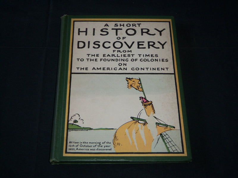 1917 A SHORT HISTORY OF DISCOVERY HARDCOVER BOOK BY HENDRIK VAN LOON - KD 5377