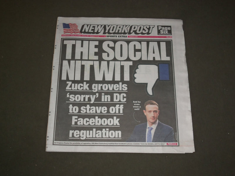 2018 APRIL 11 NEW YORK POST NEWSPAPER-MARK ZUCKERBERG TESTIFIED PRIVACY SCANDALS