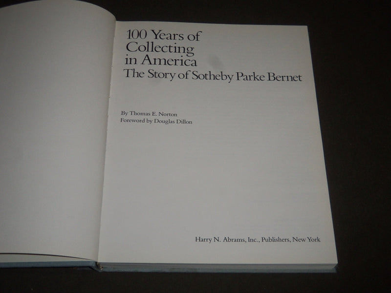 1984 100 YEARS OF COLLECTING IN AMERICA BY THOMAS E. NORTON BOOK - I 928
