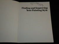 1992 FINDING AND IMPROVING YOUR PAINTING STYLE BOOK - GREAT PHOTOS - I 2013