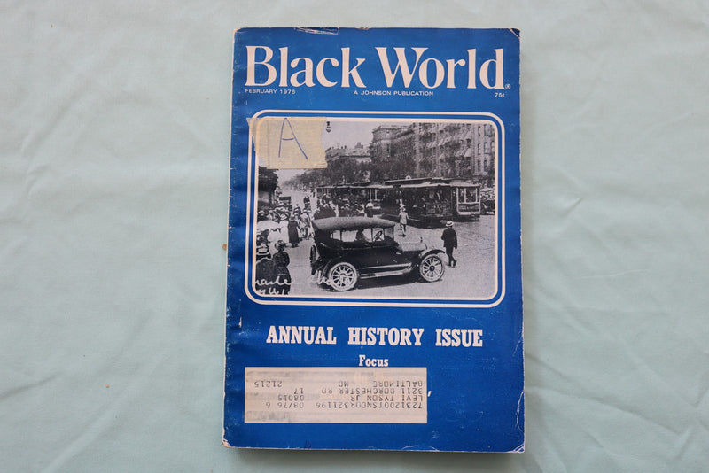 1976 FEBRUARY BLACK WORLD MAGAZINE - ANNUAL HISTORY ISSUE - K 3374