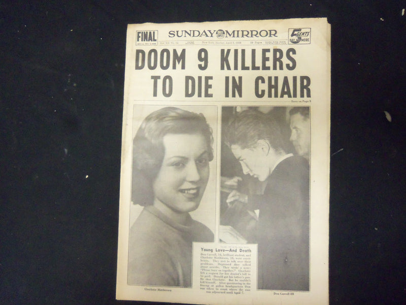 1938 APRIL 3 NEW YORK SUNDAY MIRROR - DOOM 9 KILLERS TO DIE IN CHAIR - NP 2258
