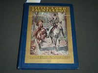 1911 THE LITTLE LORD FAUNT LEROY BY FRANCES HODGSON BURNETT BOOK - KD 4455