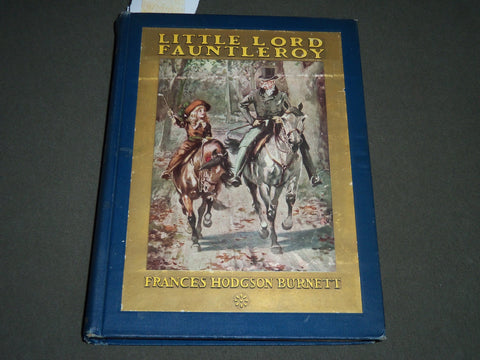 1911 THE LITTLE LORD FAUNT LEROY BY FRANCES HODGSON BURNETT BOOK - KD 4455