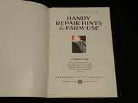1940'S HANDY REPAIR HINTS FOR FARM USE SOFTCOVER BOOK - J 7004