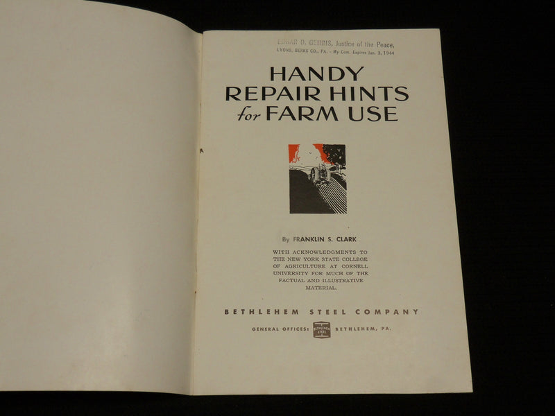 1940'S HANDY REPAIR HINTS FOR FARM USE SOFTCOVER BOOK - J 7004