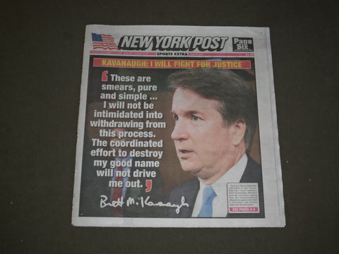 2018 SEPTEMBER 25 NEW YORK POST NEWSPAPER - BRETT KAVANAUGH NOT INTIMIDATED