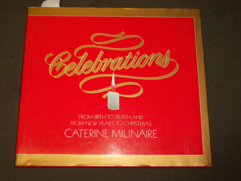 1981 CELEBRATIONS BOOK INSCRIBED BY CATERINE MILINAIRE - FIRST EDITION - KD 5337