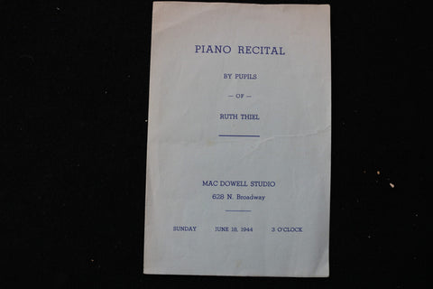 1944 JUNE 18 PIANO RECITAL BY PUPILS OF RUTH THIEL SOFTCOVER BOOK - K 3062