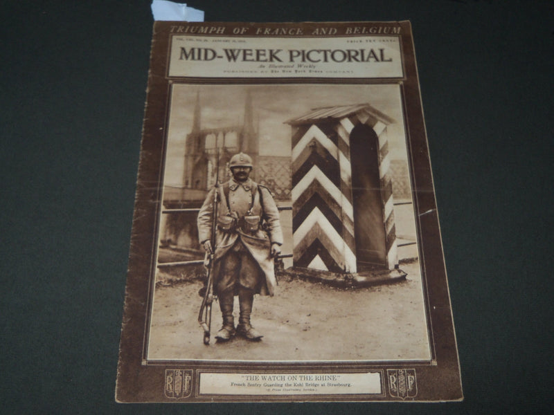 1919 JANUARY 16 MID-WEEK PICTORIAL MAGAZINE SECTION - WATCH ON THE RHINE- J 3262