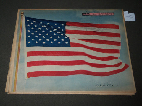 1962 JULY 1 SUNDAY NEW YORK NEWS COLOROTO MAGAZINE - OLD GLORY COVER - J 2985