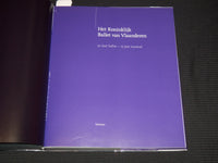 1999 HET KONINKLIJK BALLET VLAANDEREN HARDCOVER BOOK - DUTCH - KD 5981W