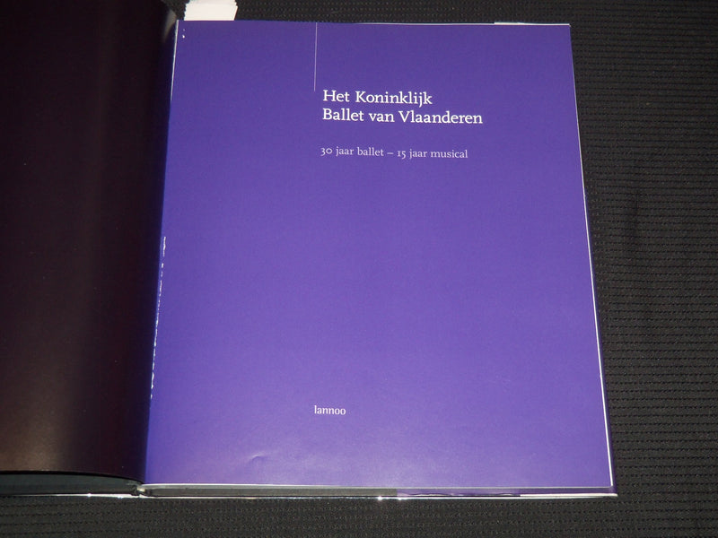 1999 HET KONINKLIJK BALLET VLAANDEREN HARDCOVER BOOK - DUTCH - KD 5981W