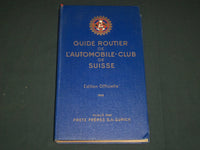 1929 GUIDE TO ROUTIER DE L'AUTOMOBILE - CLUB DE SUISSE - GREAT MAPS - KD 5452