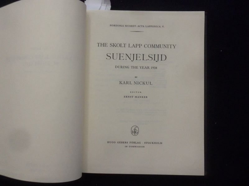 1982 THE SKOLT LAPP COMMUNITY SUENJELSIJD HARDCOVER BOOK - KARL NICKUL - KD 8851