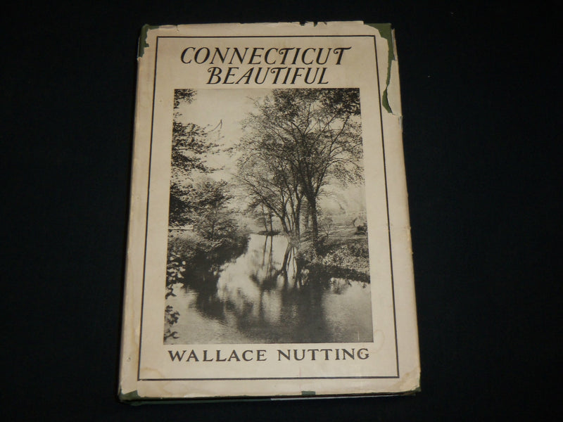 1923 CONNECTICUT BEAUTIFUL HARDCOVER BOOK BY WALLACE NUTTING - KD 6475