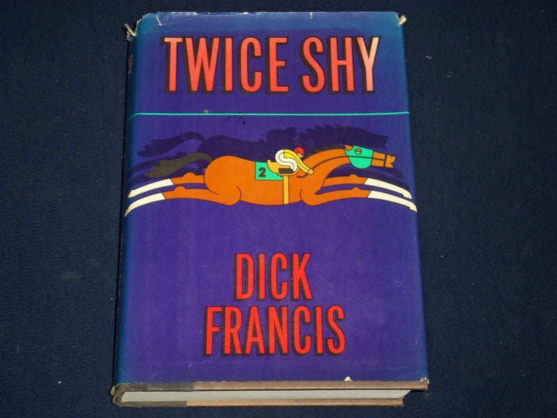 1982 TWICE SHY HARDCOVER BOOK BY DICK FRANCIS - SIGNED - KD 2589