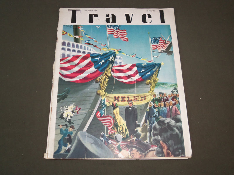 1946 OCTOBER TRAVEL MAGAZINE - LAUNCHING A STEAMSHIP IN 1833 - SP 9420