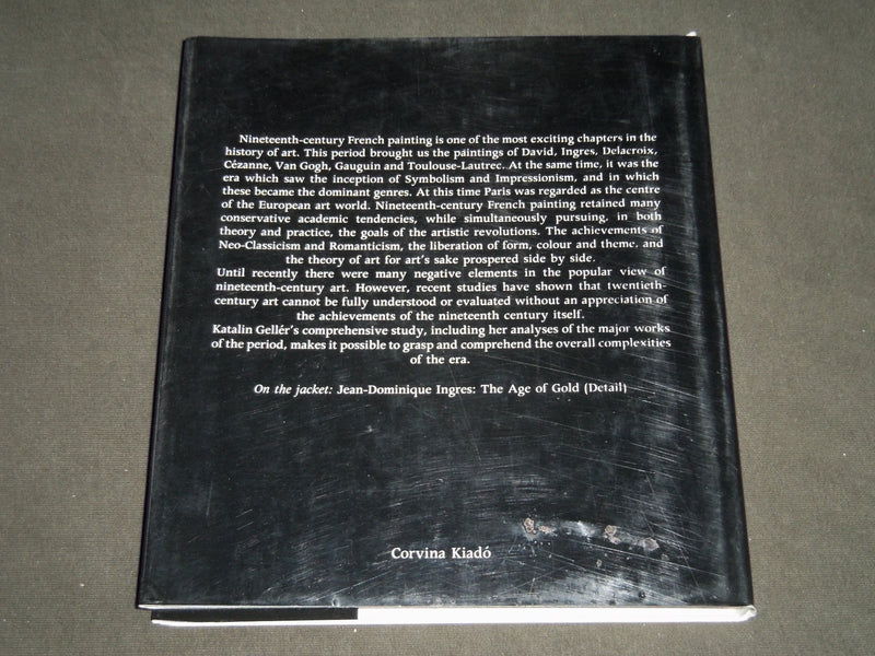 1985 NINETEENTH CENTURY FRENCH PAINTING BOOK BY KATALIN GELLER - KD 3794