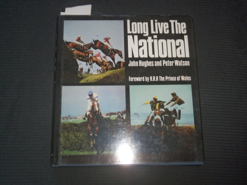 1983 LONG LIVE THE NATIONAL HARDCOVER BOOK BY JOHN HUGHES & P. WATSON - R 736M