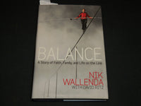 2013 BALANCE BOOK W/ TICKET STUB INSCRIBED BY NIK WALLENDA - FIRST EDN - D 549
