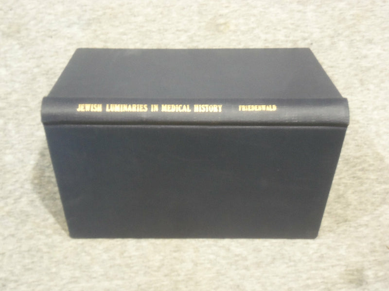 1946 JEWISH LUMINARIES IN MEDICAL HISTORY BY HARRY FRIEDENWALD, MD - KD 2758H