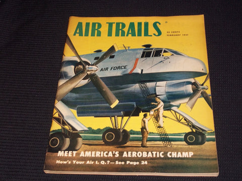 1951 FEBRUARY AIR TRAILS MAGAZINE - AEROBATIC CHAMP COVER - E 7041