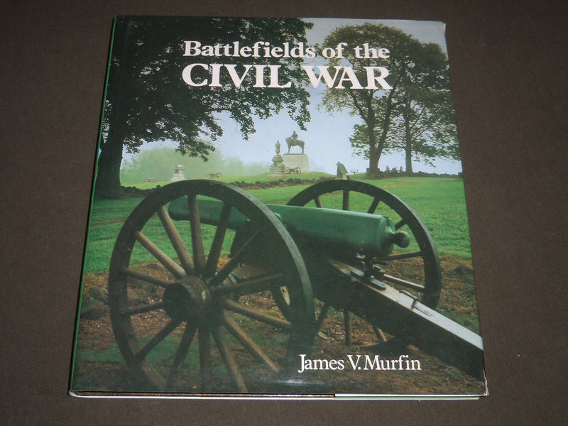 1990 BATTLEFIELDS OF THE CIVIL WAR BY JAMES V. MURFIN HARDCOVER BOOK - I 1266