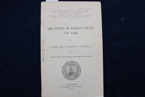 1907 SOIL SURVEY OF MADISON COUNT, NEW YORK SOFTCOVER BOOKLET - K 999