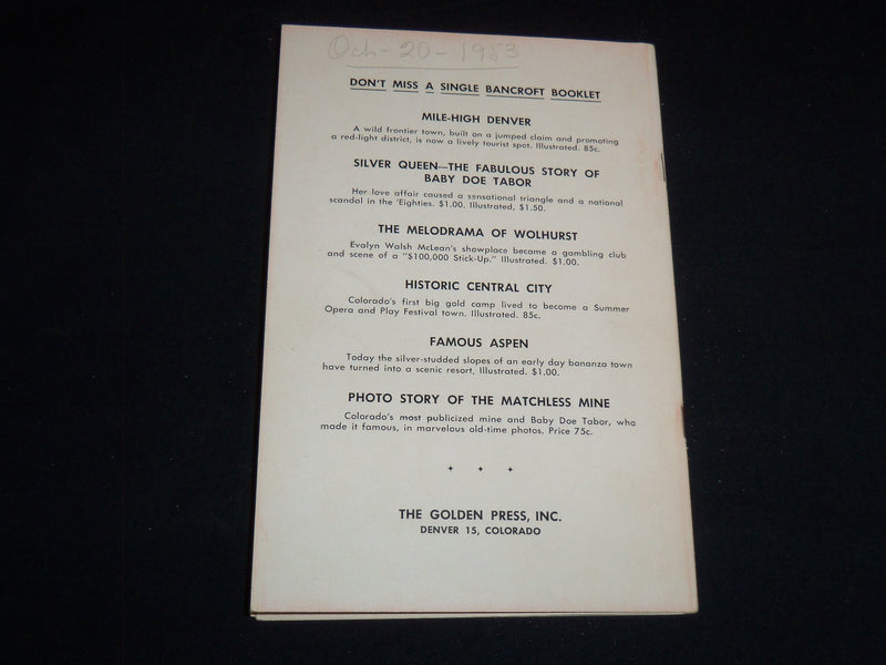 1953 HISTORIC CENTRAL CITY BY CAROLINE BANCROFT - PAST AND PRESENT - J 8797