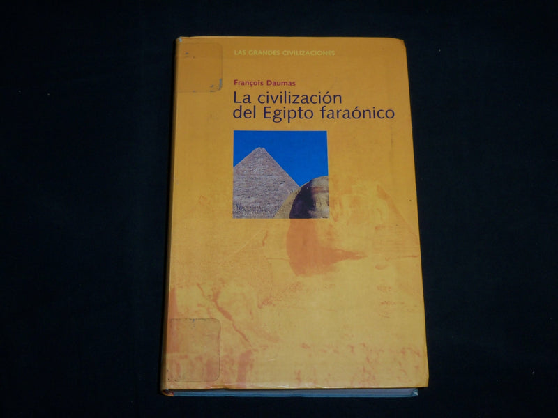 2000 LA CIVILIZACION DEL EGIPTO FARAONICO SOFTCOVER BOOK - SPANISH - KD 6953