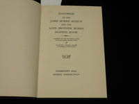 1935 HANDBOOK OF THE JAMES MORRIS MUSEUM ALINE BROTHIER READING ROOM - KD 6390