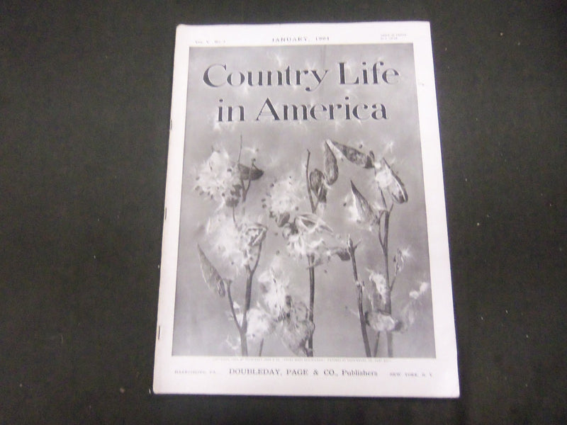 1904 JANUARY COUNTRY LIFE IN AMERICA MAGAZINE - GREAT PHOTOS & ADS - ST 880