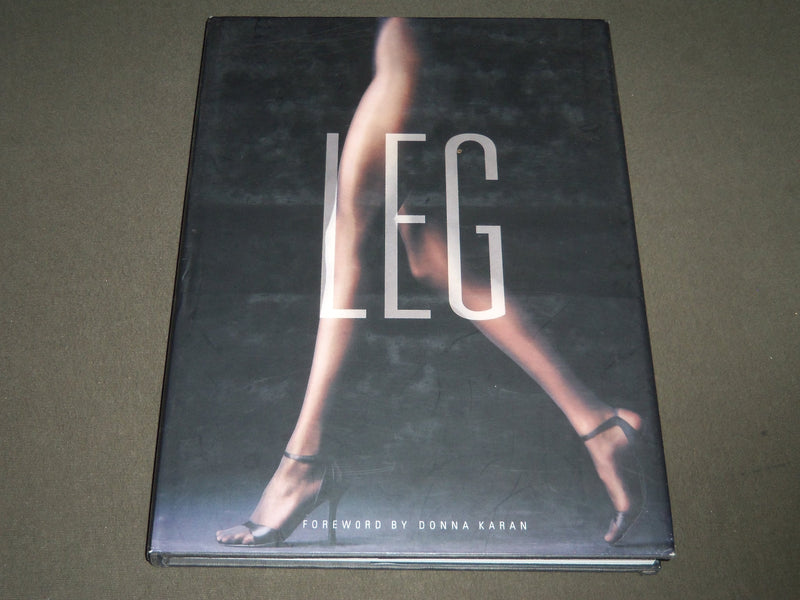 1997 LEG HARDCOVER BOOK - FORWARD BY DONNA KARAN - I 908