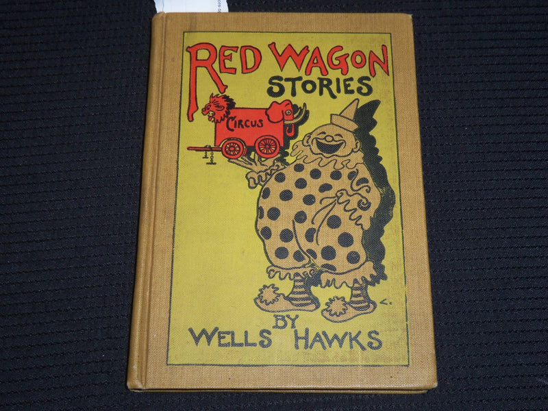 1904 ROD WAGON STORIES HARDCOVER BOOK BY WELLS HAWKS - KD 705L