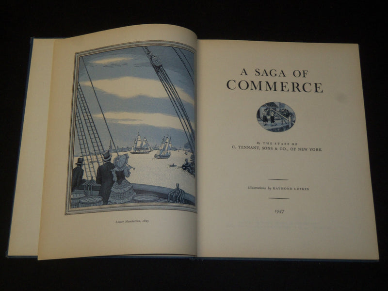 1947 SAGA OF COMMERCE BY THE STAFF OF C. TENNANT - RAYMOND LUFKIN - KD 5844