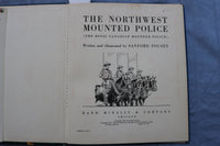 1941 THE NORTHWEST MOUNTED POLICE HARDCOVER BOOK BY SANFORD TOUSEY - K 666